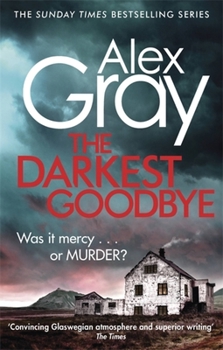 The Darkest Goodbye - Book #13 of the DCI Lorimer