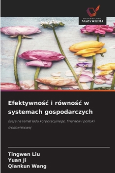 Paperback Efektywno&#347;c i równo&#347;c w systemach gospodarczych [Polish] Book
