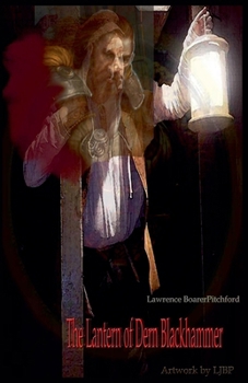 Paperback The Lantern of Dern Blackhammer Book