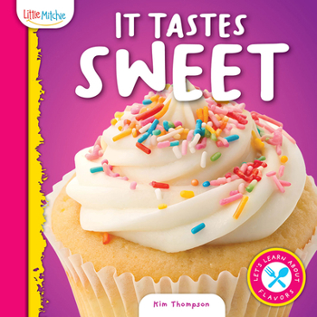 Hardcover It Tastes Sweet Book