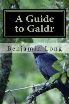 Paperback A Guide to Galdr Book