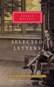 Hardcover Selected Letters of Horace Walpole: Edited and Introduced by Stephen Clarke Book
