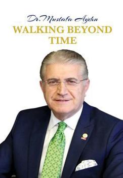 Paperback Walking Beyond Time Book