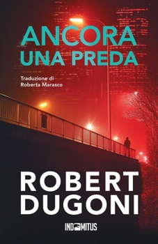 Ancora una preda (Italian Edition)