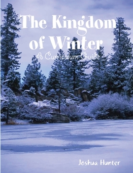 Paperback Kingdom of Winter Curriculum Guide Book