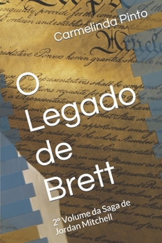 Paperback O Legado de Brett: 2° Volume da Saga de Jordan Mitchell [Portuguese] Book