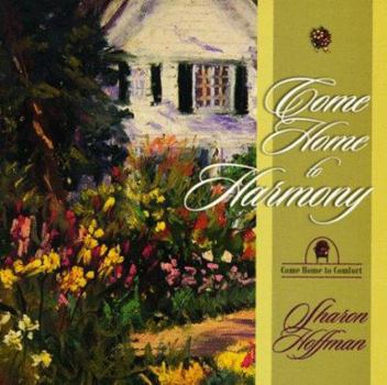 Paperback Come Home to Harmony Book