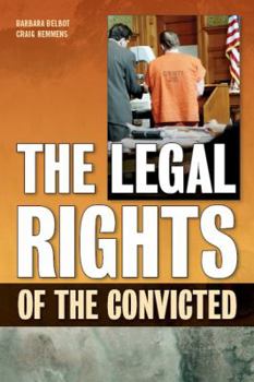 Paperback The Legal Rights of the Convicted Book