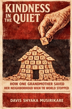 Paperback Kindness In The Quiet Book