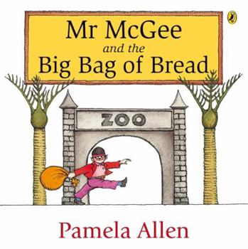 Paperback Mr Mcgee And The Big Bag Of Bread Book