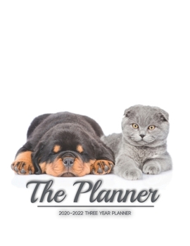 Paperback The Planner 2020-2022 three year planner: Dog and Cat cover Personal Planners Daily Weekly And Monthly Calendar Schedule agenda Organizer and Journal Book