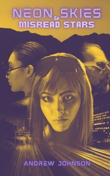 Paperback Neon Skies and Misread Stars Book