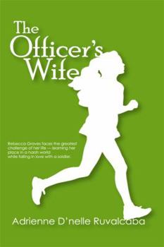 The Officer's Wife - Book #1 of the Because You Love Me