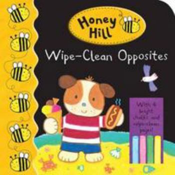 Board book Honey Hill: Wipe-Clean Opposites Book