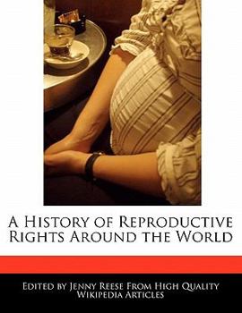 Paperback A History of Reproductive Rights Around the World Book