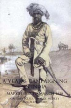 Paperback Yearos Campaigning in India from March 1857 to March 1858 Book