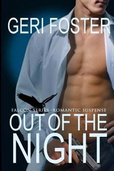 Out of the Night - Book #3 of the Falcon Securities