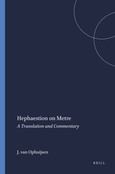 Paperback Hephaestion on Metre: A Translation and Commentary Book