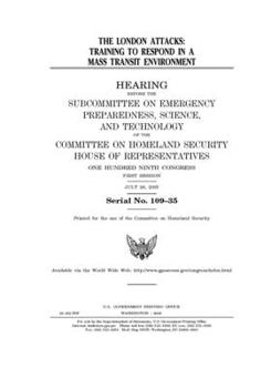 Paperback The London attacks: training to respond in a mass transit environment Book