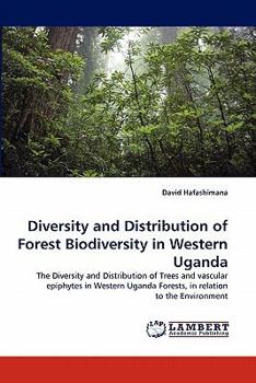Paperback Diversity and Distribution of Forest Biodiversity in Western Uganda Book