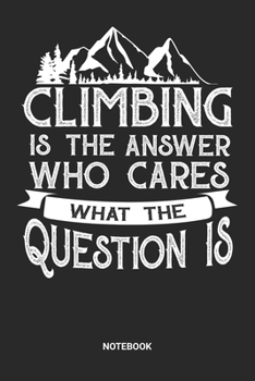 Notebook: Dotted Lined Free Rock Climbing Notebook (6x9 inches) ideal as a Bouldering Journal. Perfect as a Travel Book for all Free Climber Lover. Great gift for Men and Women