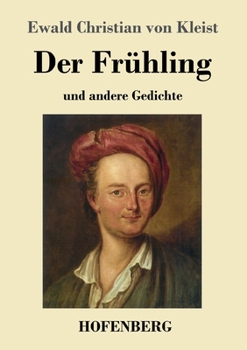 Paperback Der Frühling: und andere Gedichte [German] Book