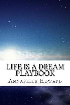 Paperback Life Is A Dream PLAYbook Book