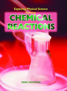 Library Binding Exploring Chemical Reactions Book