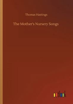 Paperback The Mother's Nursery Songs Book