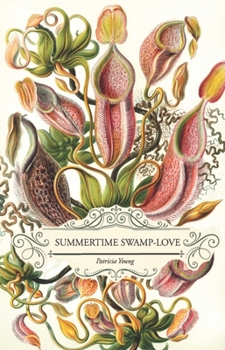 Paperback Summertime Swamp Love Book