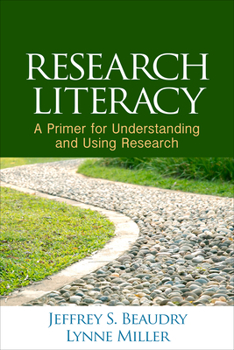 Hardcover Research Literacy: A Primer for Understanding and Using Research Book