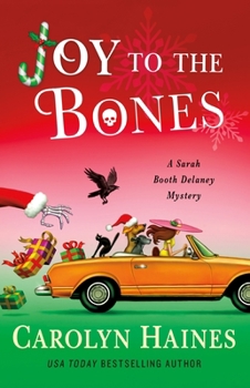 Hardcover Joy to the Bones: A Sarah Booth Delaney Mystery Book