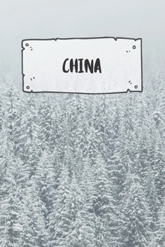 China: Liniertes Reisetagebuch Notizbuch oder Reise Notizheft liniert - Reisen Journal für Männer und Frauen mit Linien (German Edition)