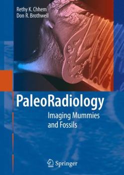 Hardcover Paleoradiology: Imaging Mummies and Fossils Book