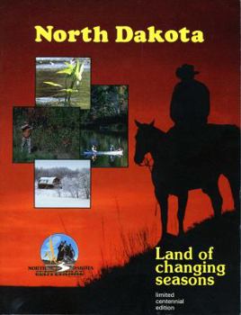 Hardcover North Dakota Land of Changing Seasons Book