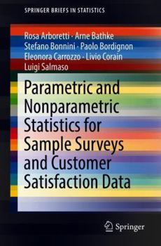 Paperback Parametric and Nonparametric Statistics for Sample Surveys and Customer Satisfaction Data Book