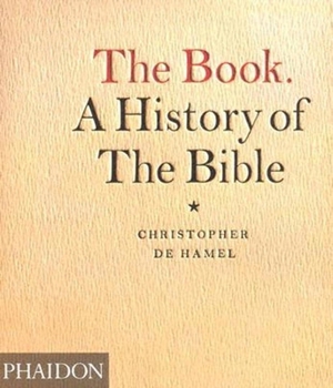 Paperback The Book. a History of the Bible Book