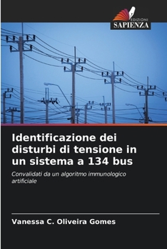 Paperback Identificazione dei disturbi di tensione in un sistema a 134 bus [Italian] Book