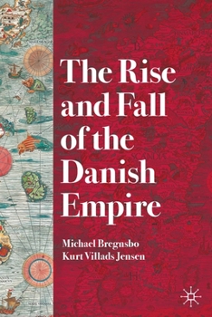 Paperback The Rise and Fall of the Danish Empire Book