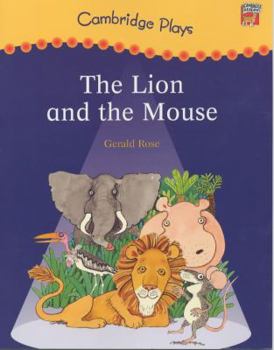 Paperback Cambridge Plays: The Lion and the Mouse Book