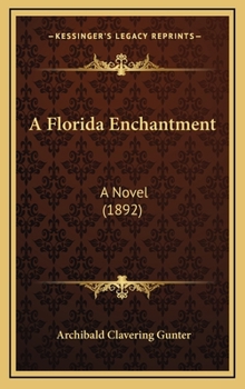 A Florida Enchantment: A Novel