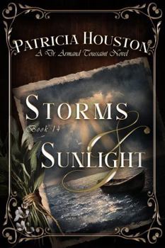 Paperback Storms & Sunlight (Dr. Armand Toussaint Series) Book