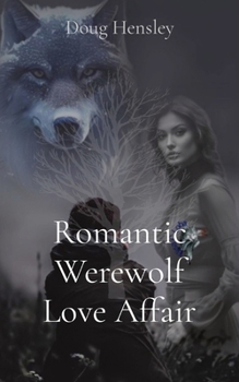 Paperback Romantic Werewolf Love Affair Book