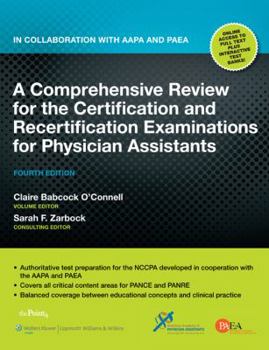 Paperback A Comprehensive Review for the Certification and Recertification Examinations for Physician Assistants: In Collaboration with Aapa and Paea Book