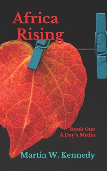 Paperback Africa Rising: Book One A Day's Media Book