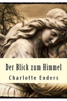 Paperback Der Blick zum Himmel: Die Kunst zu ueberleben [German] Book