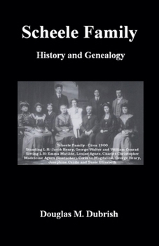 Paperback Scheele Family History and Genealogy Book