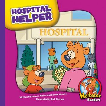 Hospital Helper - Book  of the Herbster Readers ~ Teamwork at Lotsaluck Camp