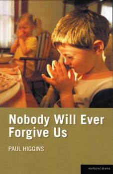 Paperback Nobody Will Ever Forgive Us Book