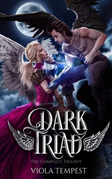 Paperback Dark Triad: The Complete Trilogy Book